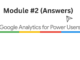 Google Analytics For Power Users Assessment 2 Exam Answers