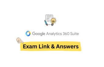 Google Analytics 360 Assessment Exam Link & Answers