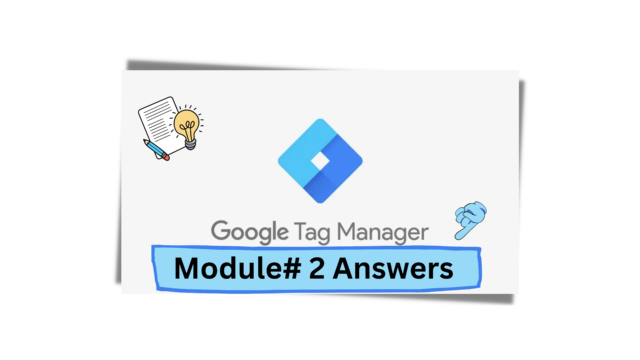 google tag manager fundamentals assessment 2